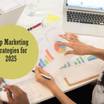 Top Trending Marketing Strategies For Businesses in India for 2025